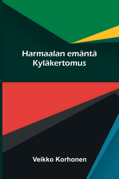 Libro Harmaalan emäntä Veikko Korhonen