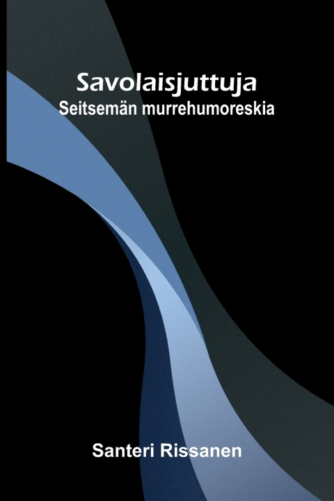 Libro Savolaisjuttuja Santeri Rissanen