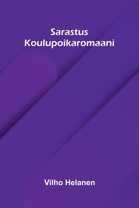 Buch Sarastus Vilho Helanen