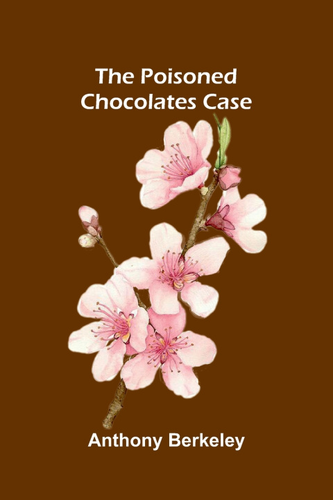 Buch The poisoned chocolates case Anthony Berkeley