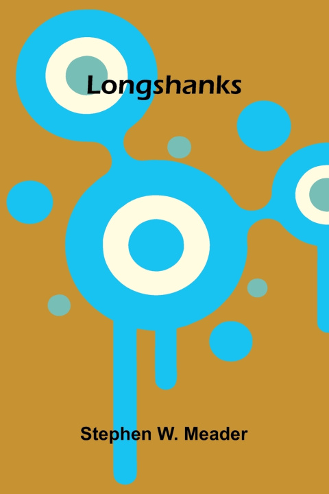 Książka Longshanks Stephen W. Meader
