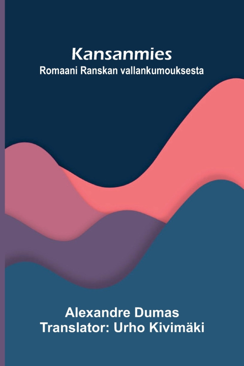 Libro Kansanmies Alexander Dumas