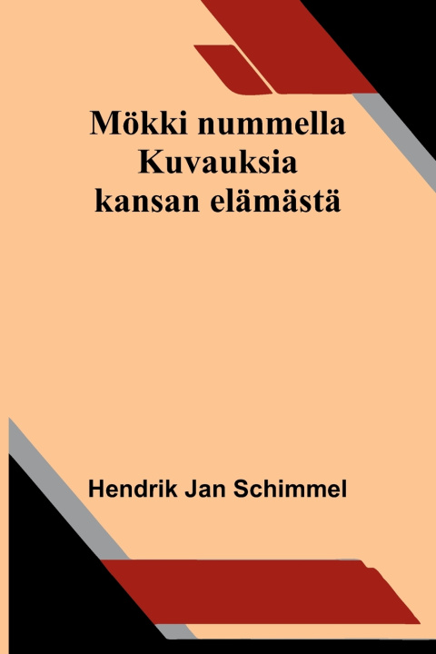 Boek Mökki nummella Hendrik Jan Schimmel