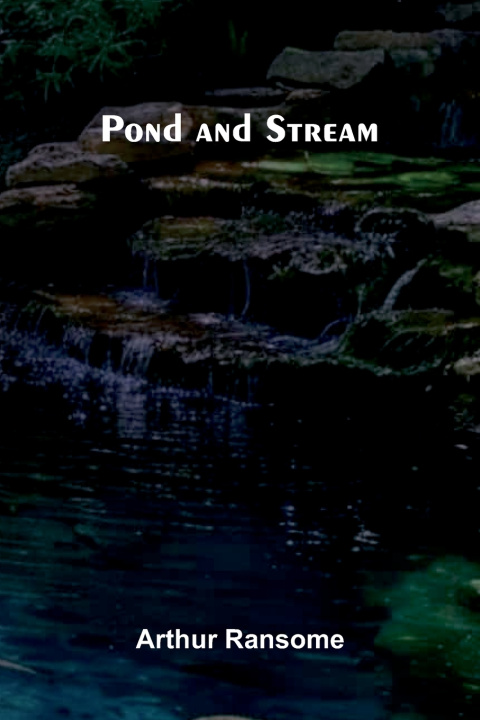 Carte Pond and Stream Arthur Ransome