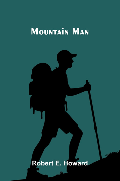 Książka Mountain Man Robert E. Howard