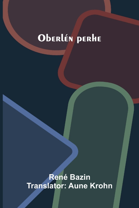 Carte Oberlén perhe René Bazin