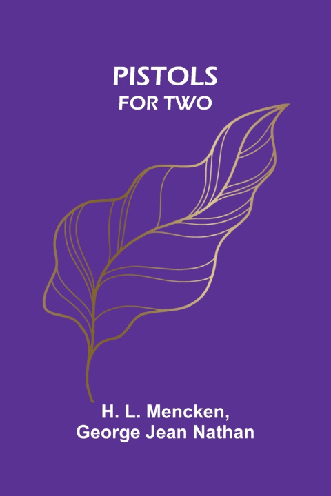 Libro Pistols for two H. L. Mencken