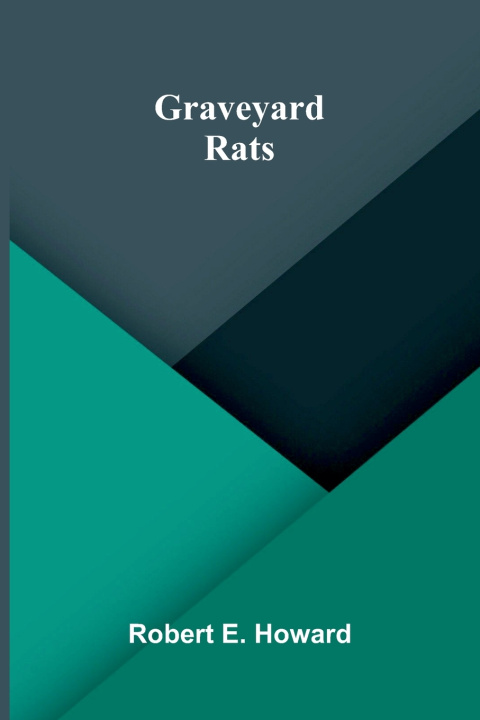 Boek Graveyard Rats Robert E. Howard