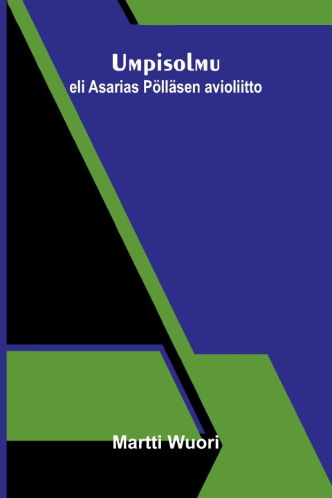 Buch Umpisolmu Martti Wuori