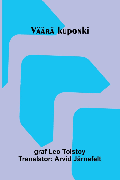 Book Väärä kuponki graf Leo Tolstoy