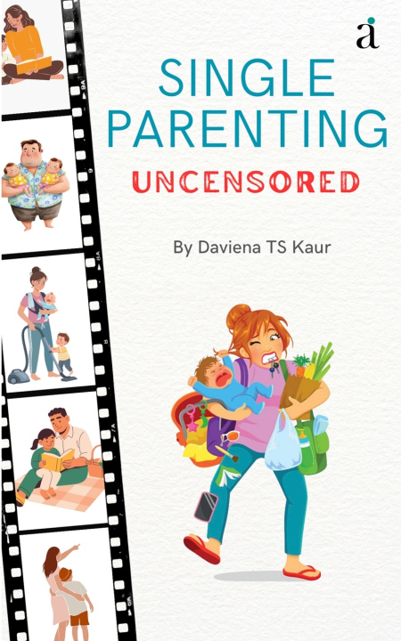 Livro Single Parenting Uncensored Daviena TS Kaur