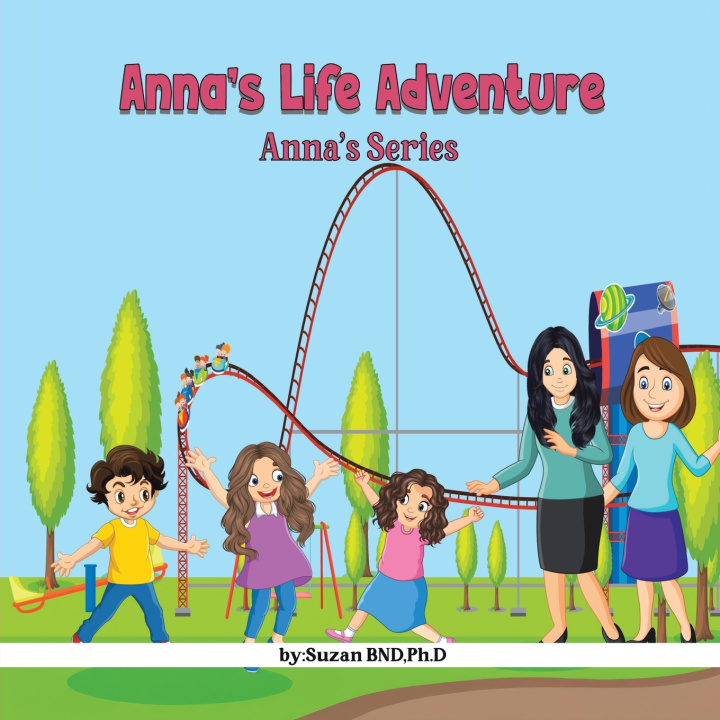 Book Anna's Life Adventure Ph.D Suzan BND