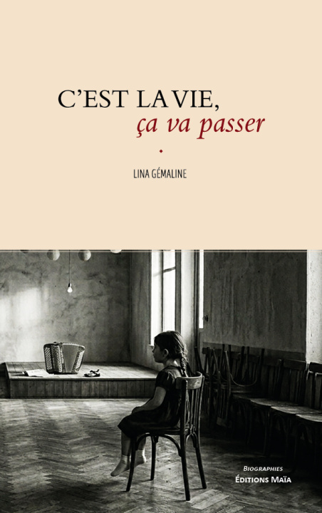 Buch C’est la vie, ça va passer Lina Gémaline