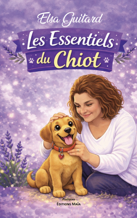 Buch Les Essentiels du chiot Elsa Guitard