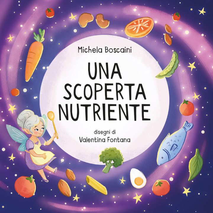 Libro scoperta nutriente Michela Boscaini