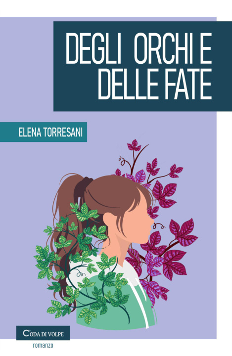 Книга Degli orchi e delle fate Elena Torresani