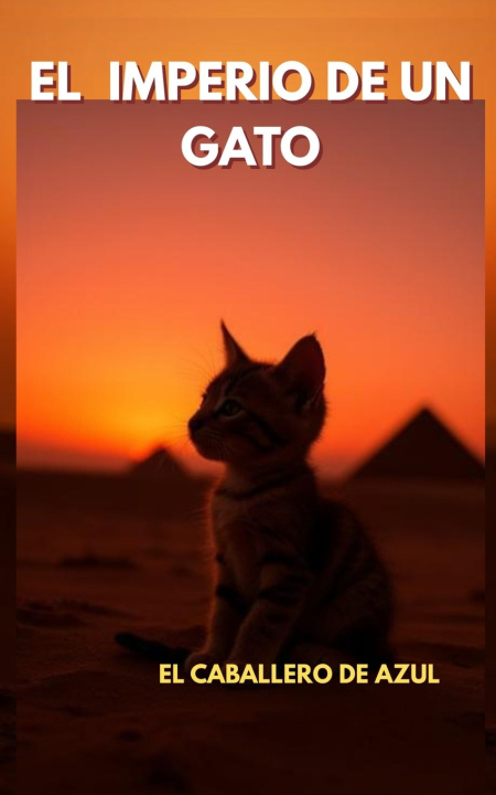 Buch EL IMPERIO DE UN GATO EL CABALLERO DE AZUL