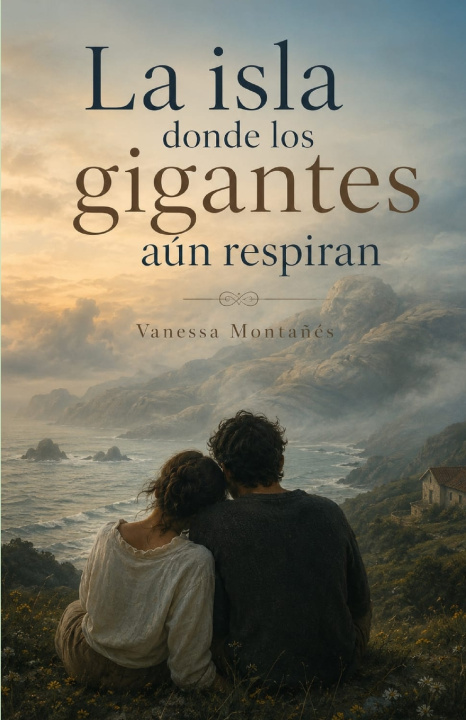 Könyv La isla donde los gigantes aún respiran VANESSA MONTAÑÉS