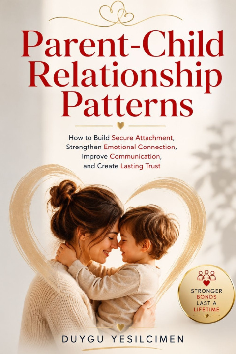 Boek Parent-Child Relationship Patterns Duygu Yesilcimen