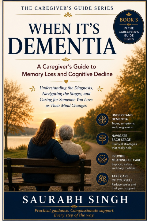 Könyv When It's Dementia Saurabh Singh