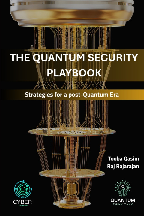 Book The Quantum Security Playbook Prof. Raj Rajarajan