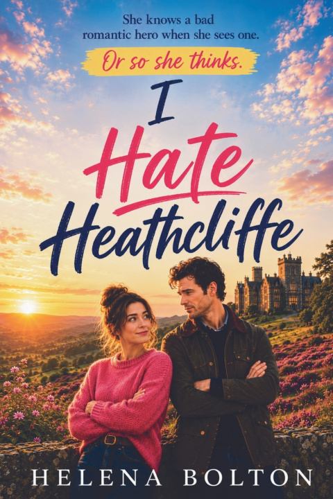 Buch I Hate Heathcliffe Helena Bolton
