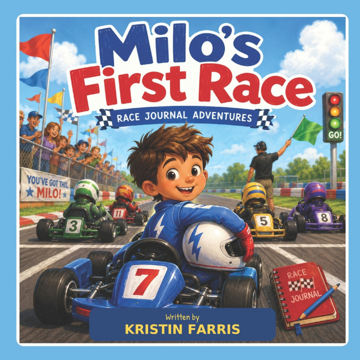 Könyv Milo's First Race Kristin L Farris