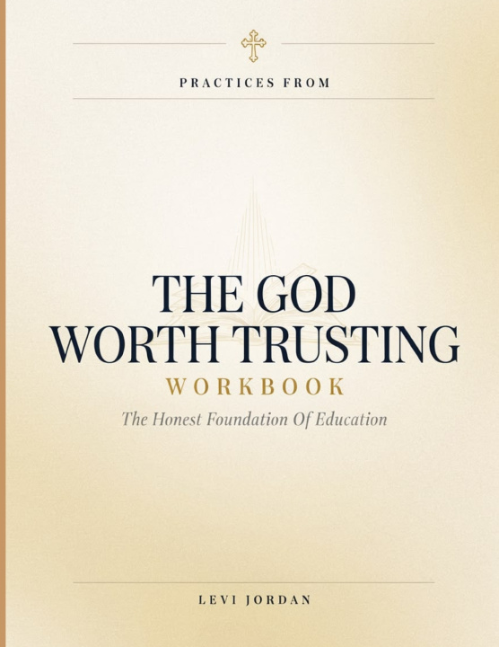 Livro Practices From The God Worth Trusting Levi Jordan