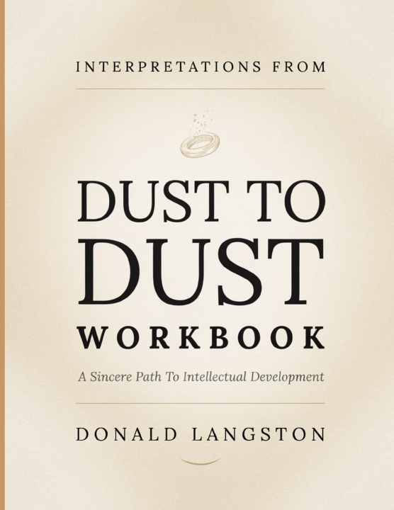 Buch Interpretations From Dust To Dust Donald Langston