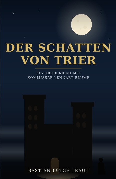 Libro Der Schatten von Trier Bastian Lütge-Traut