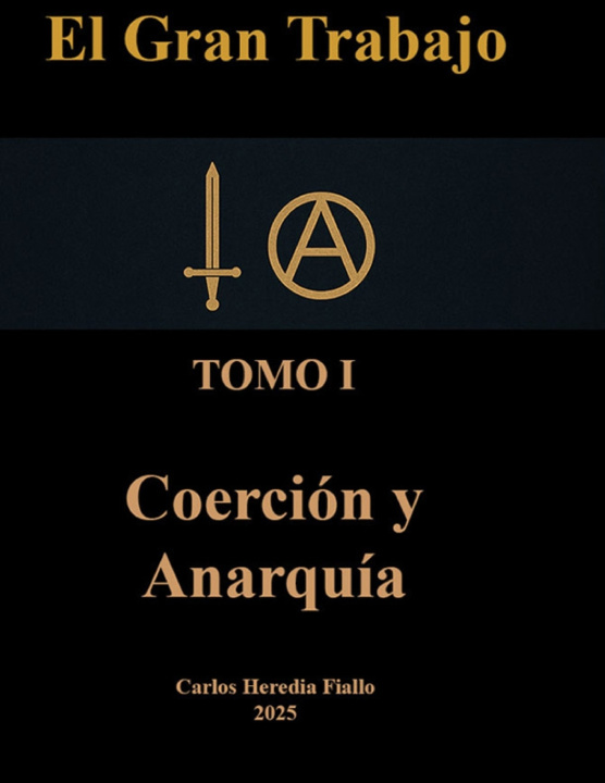 Книга COERCIÓN y ANARQUÍA CARLOS HEREDIA FIALLO