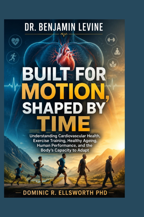 Book Dr. Benjamin Levine Dominic R. Ellsworth PhD