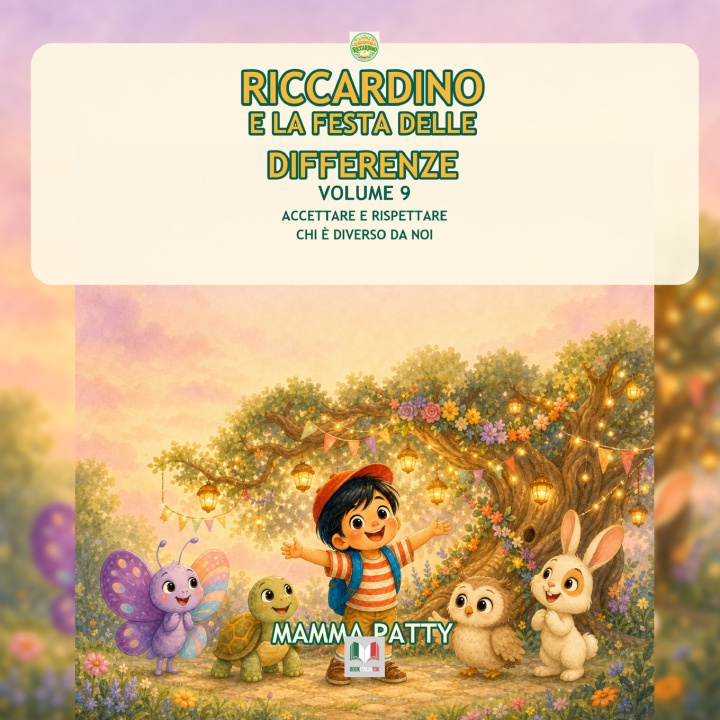 Kniha Riccardino e la festa delle differenze Mamma Patty