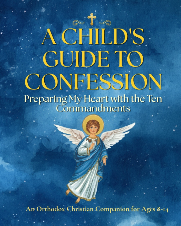 Kniha A CHILD'S GUIDE TO CONFESSION Dasha Campbell