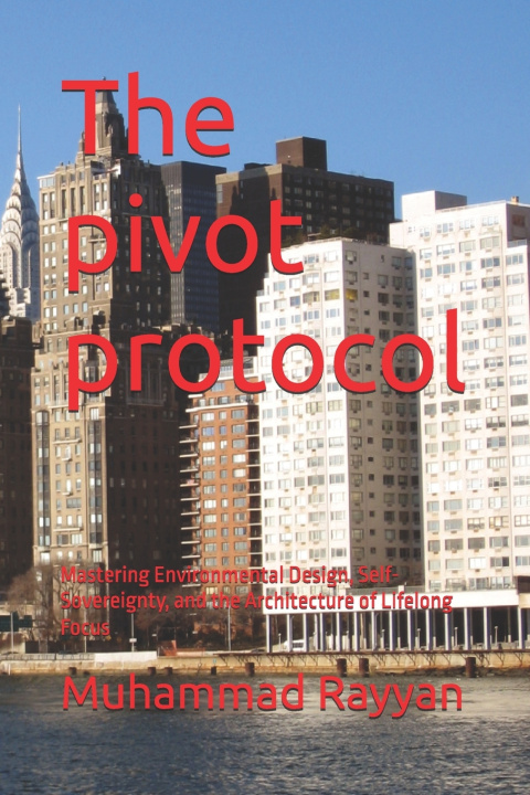 Buch The pivot protocol Muhammad Rayyan