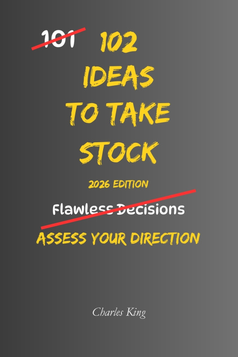 Knjiga 102 Ideas To Take Stock Charles King