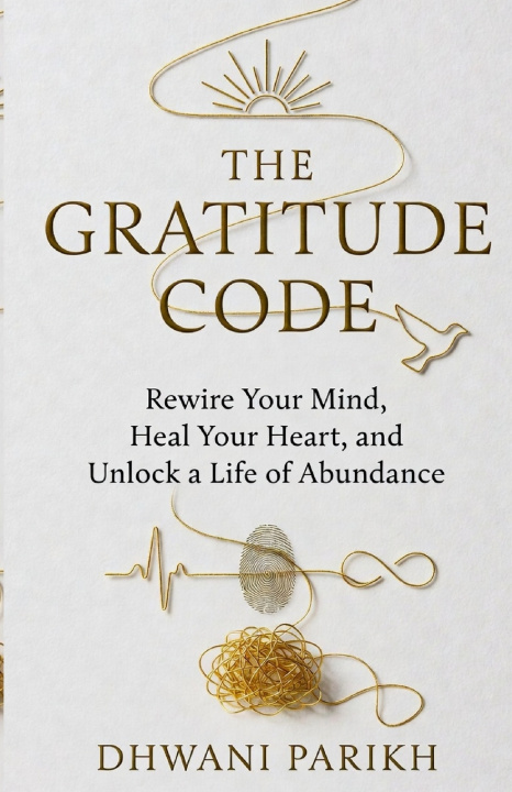 Libro The Gratitude Code Dhwani Parikh