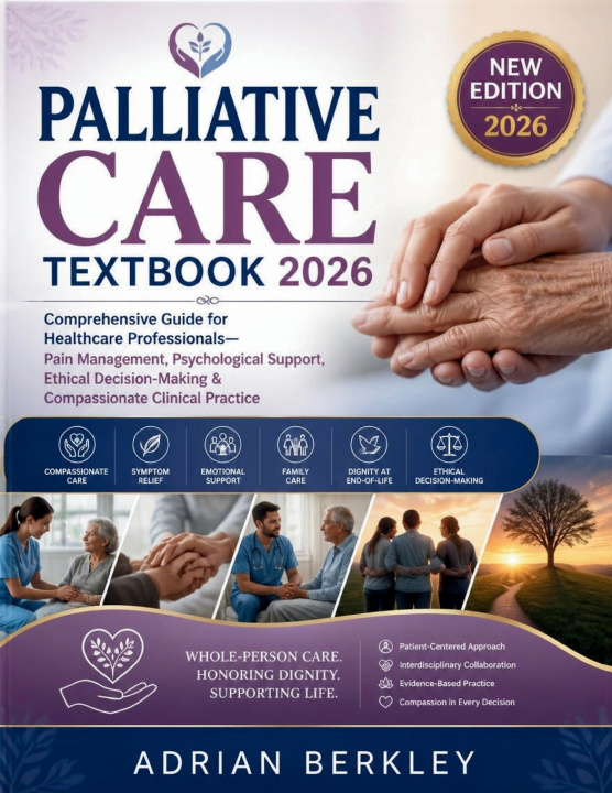 Könyv PALLIATIVE CARE TEXTBOOK 2026 Adrian Berkley