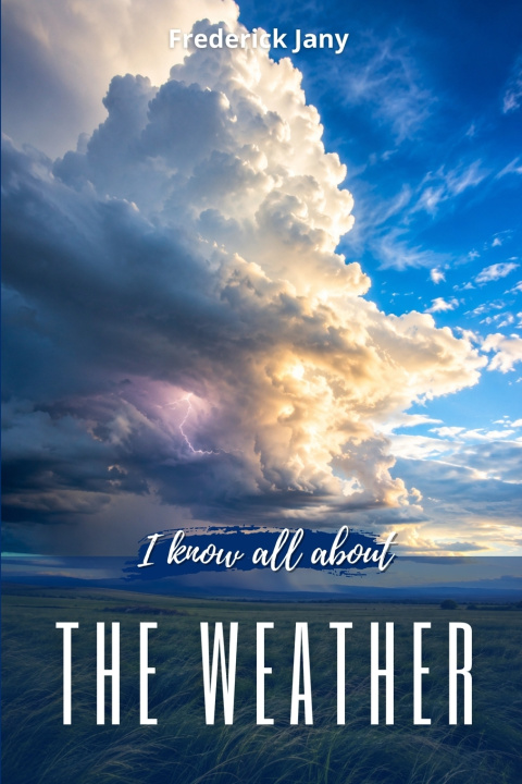 Book I know all about the weather Je sais tout