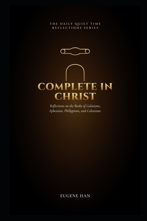 Buch Complete in Christ Eugene Han