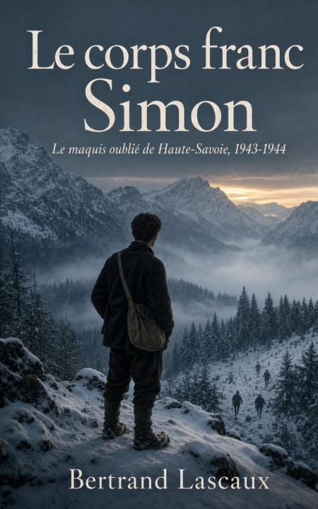 Boek Le corps franc Simon Bertrand Lascaux