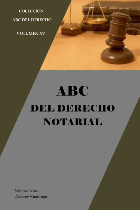 Boek ABC del Derecho Notarial Wilmer Nino Alcocer Huaranga