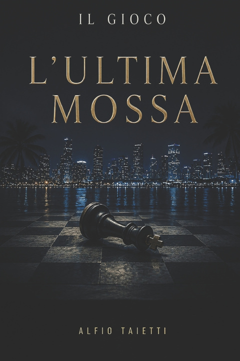 Buch L'ultima mossa Alfio Taietti