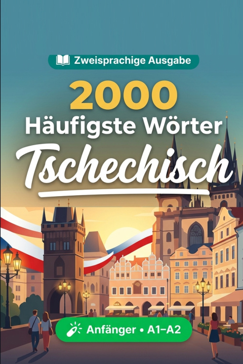 Книга 2000 Häufigste Wörter in Tschechisch für Anfänger WortLingo