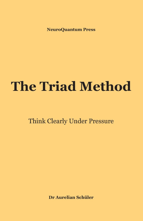 Knjiga The Triad Method Dr Aurelian Schüler