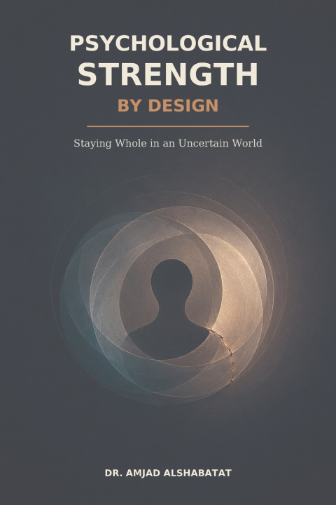 Libro Psychological Strength by Design Amjad Alshabatat