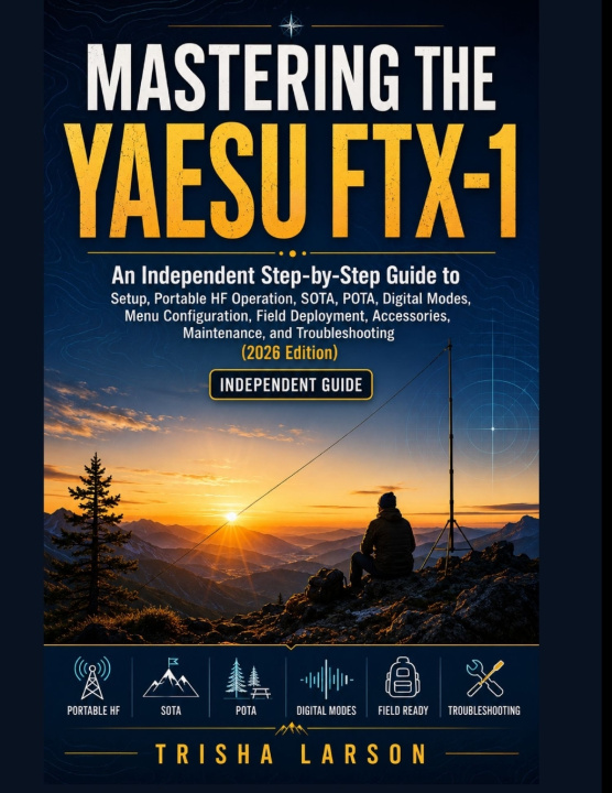 Carte MASTERING THE YAESU FTX-1 TRISHA LARSON