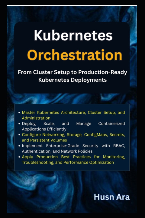 Livro Kubernetes Orchestration Husn Ara