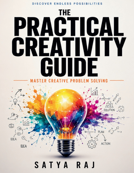 Book The Practical Creativity Guide SATYA RAJ