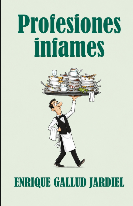 Book Profesiones infames Enrique Gallud Jardiel
